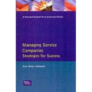 Managing Service Companies: Strategies For Success